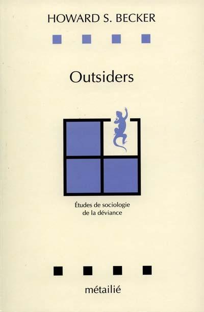 Une nouvelle conception de la déviance : l'analyse d'Howard Becker